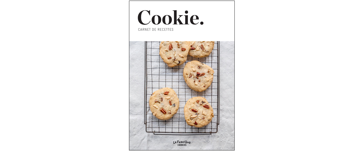 Livre de recette de la Fabrique à Cookies
