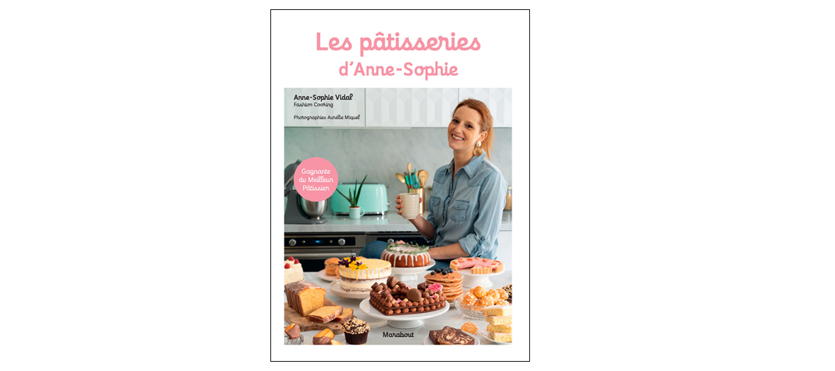 Livre de recettes d-Anne-Sophie Vidal, éditions Marabout