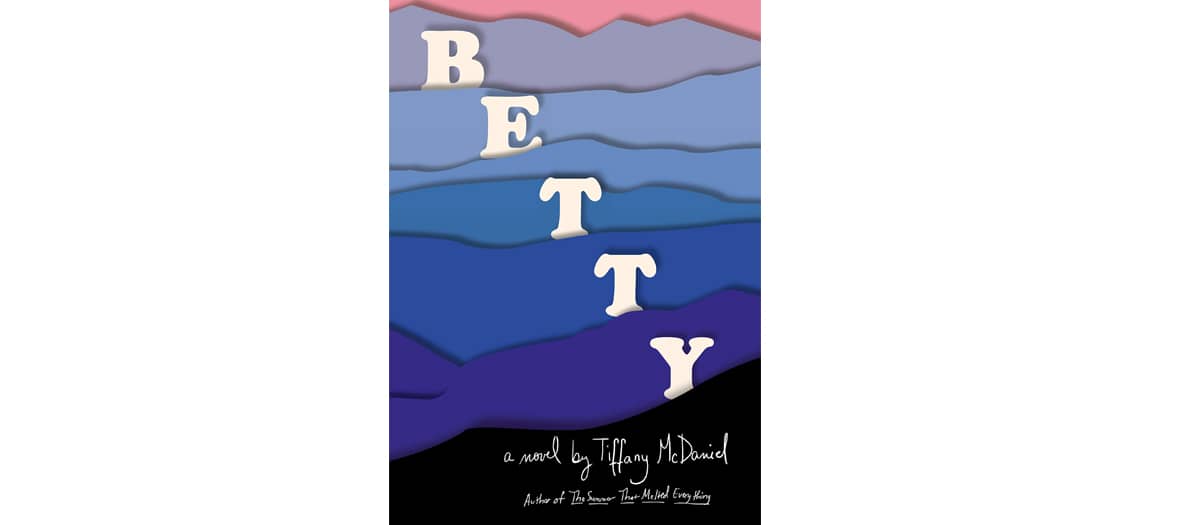 Livre Betty de Tiffany McDaniels aux éditions Gallmeister