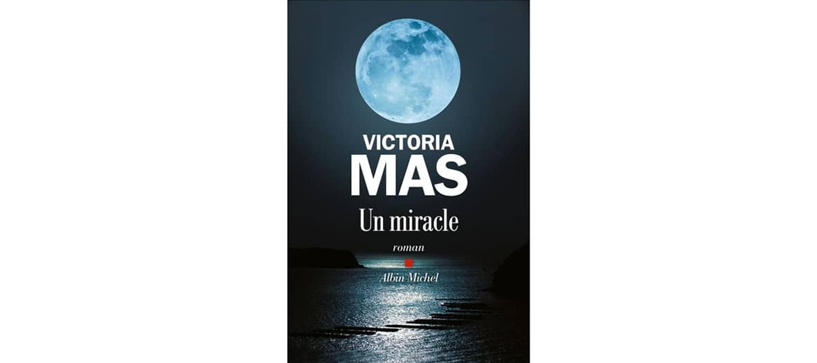 Un miracle par Victoria Mas