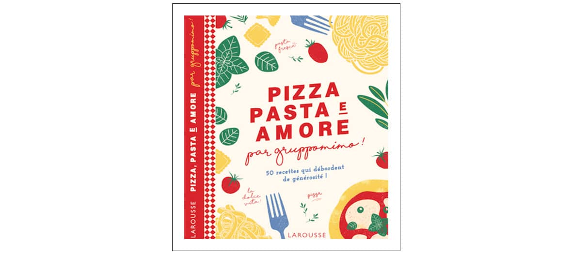 Livre de recettes Pizza pasta e amore 