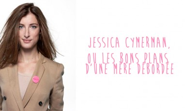 Les bons conseils de Jessica Cymerman