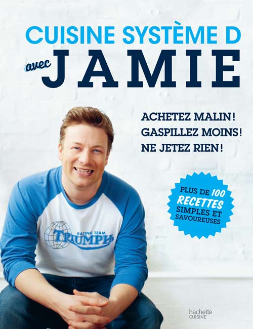 Livre de recette de Jamie Olivier, éditions Hachette Cuisine