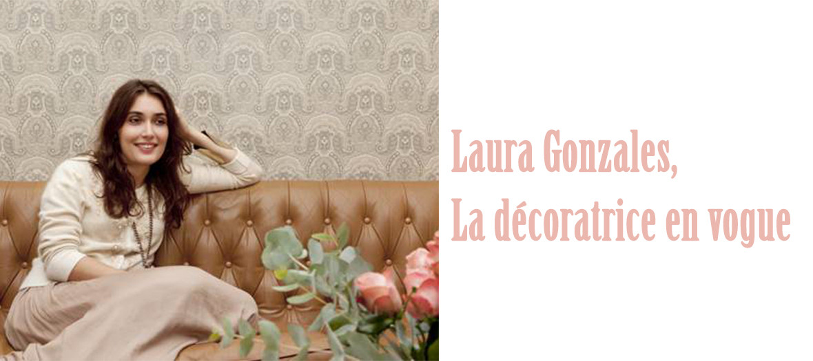 Laura Gonzales, the trendy interior designer