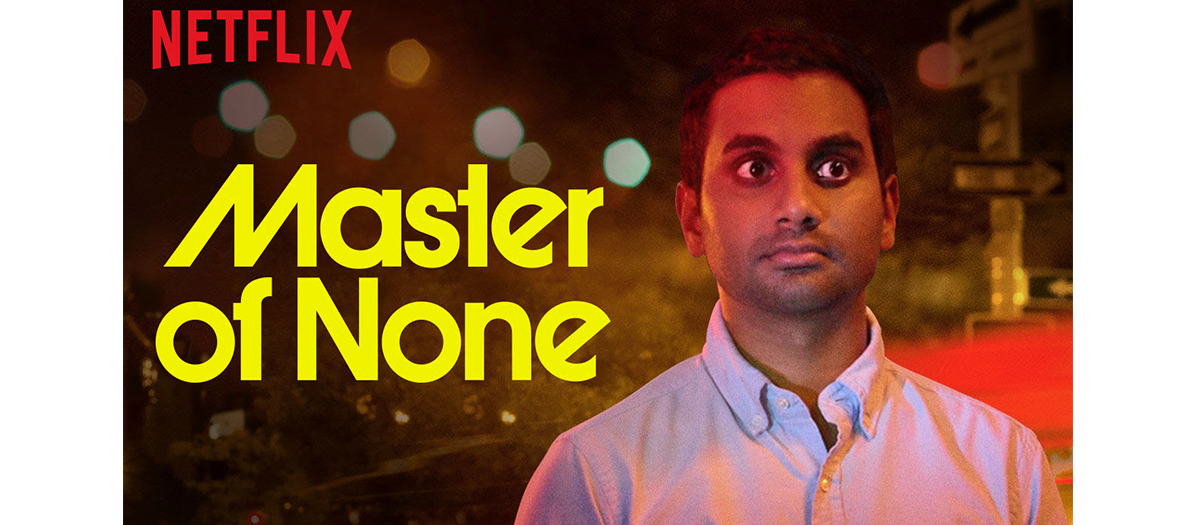 Affiche de la série Netflix Master of None