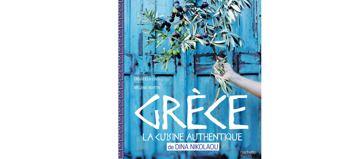 Livre de recette de Dina Nikolaou, éditions Hachette Cuisine