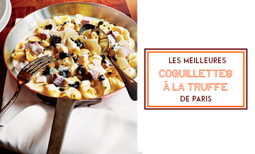 Les meilleurs restaurants où trouver des coquillettes à la truffe