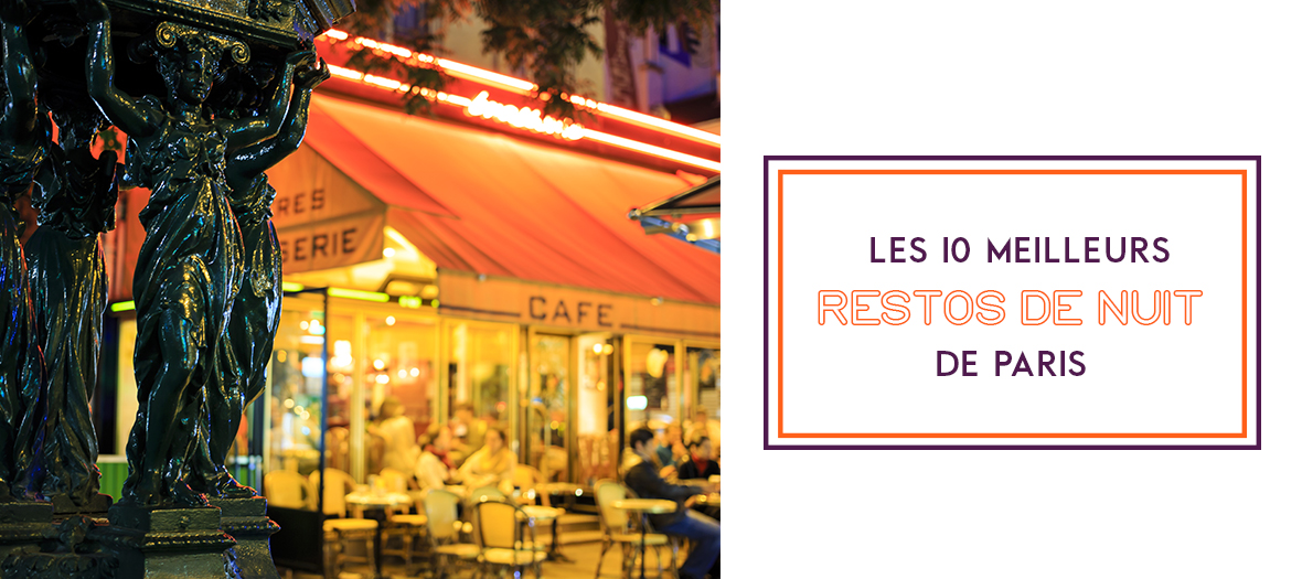 10 Brasseries Open All Night Long In Paris