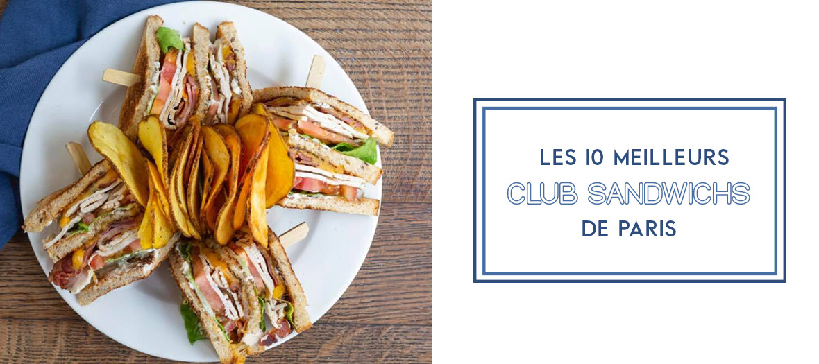 The best club sandwich in Paris