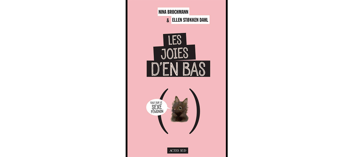 Livre de Nina Brochmann et Ellen Stokken Dahl, editions Acte Sud