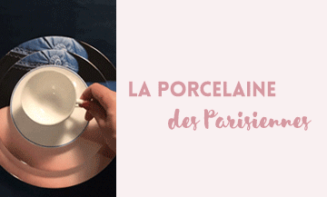 Porcelaine Des Parisiennes