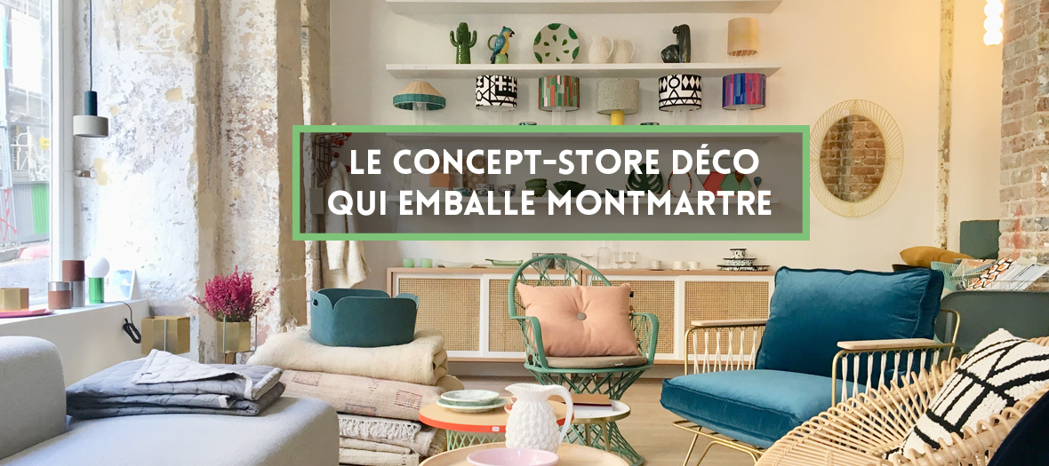 Concept store déco à Montmartre