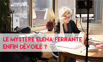 Documentaire sur Elena Ferrante