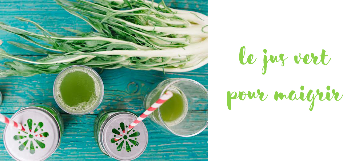 Recette jus vert pour maigrir