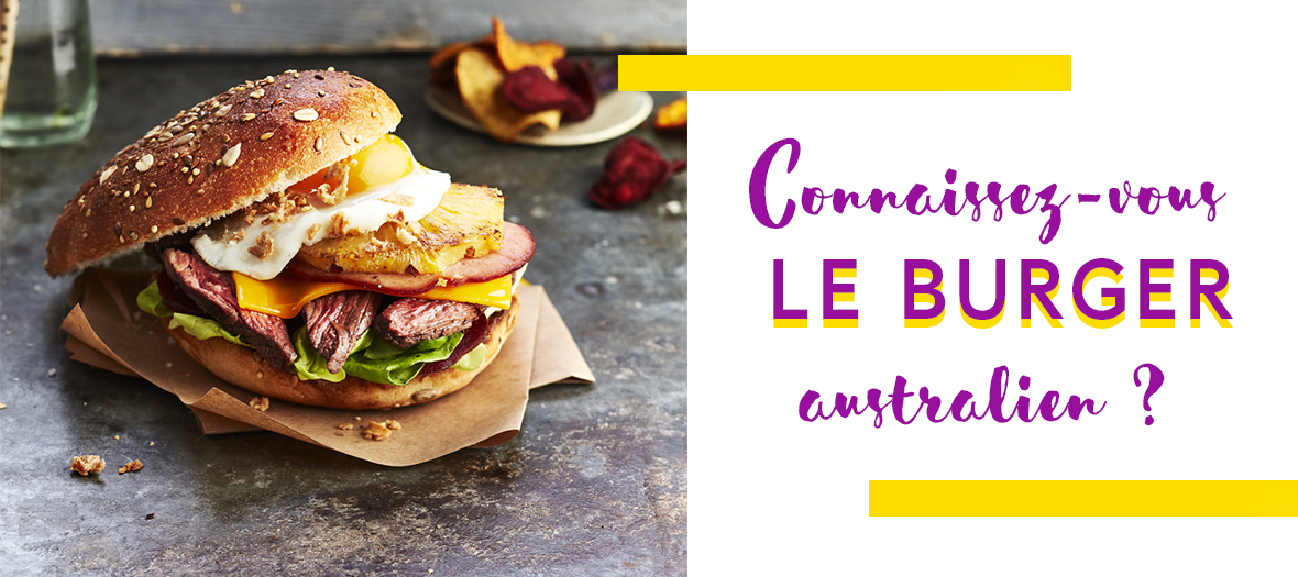 Recette burger australien avec hampe de boeuf, ananas, cheddar et bacon