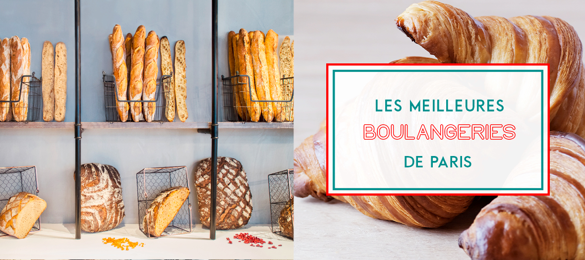baguettes, miches, croissants et babka des meilleures Boulangeries de Paris