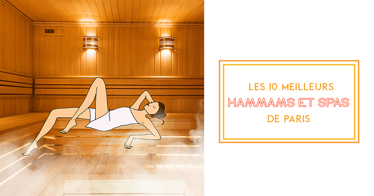 Les meilleurs hammams et saunas de Paris