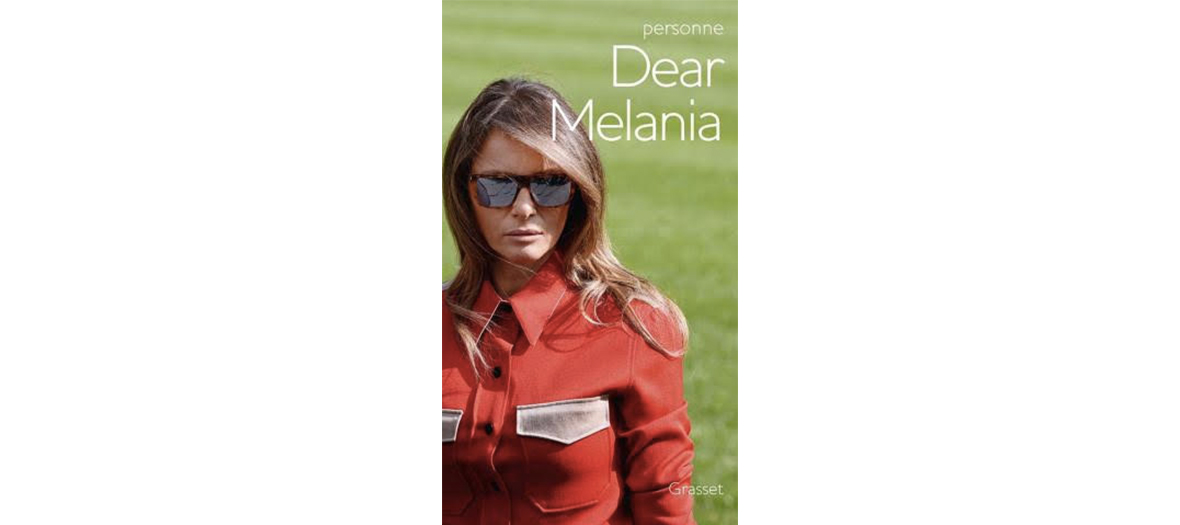 Livre biographie de Melania Trump éditions Grasset