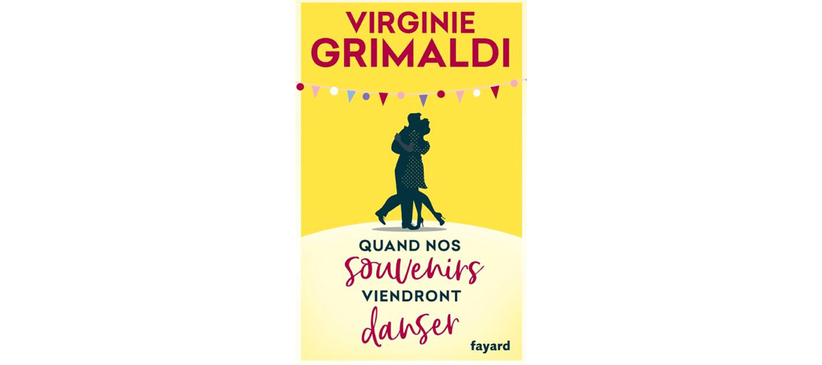 Livre de Virginie Grimaldi, éditions Fayard