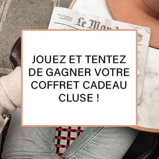 Le coffret Cadeau Cluse à gagnez 