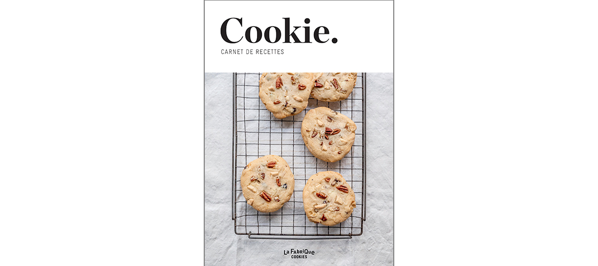 Livre de recette Cookie, éditions la Fabrique à cookies