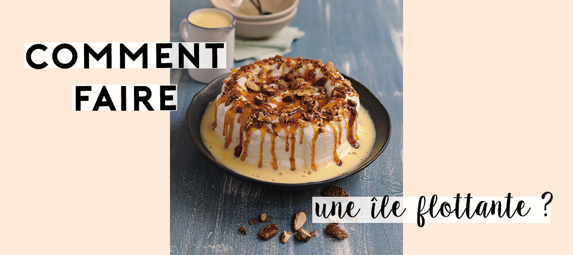 Recette Ile Flottante De Francois Doucet