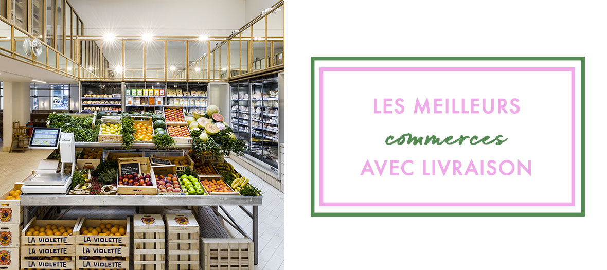 les meilleurs épiceries qui livrent à Paris