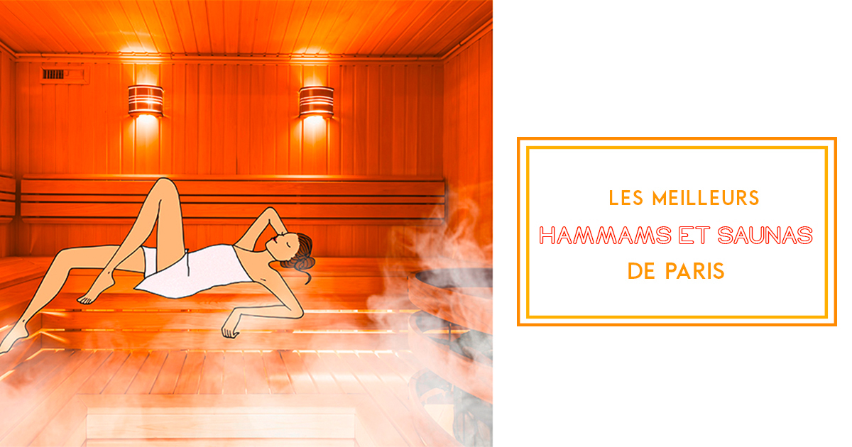Les meilleurs hammams et saunas de Paris