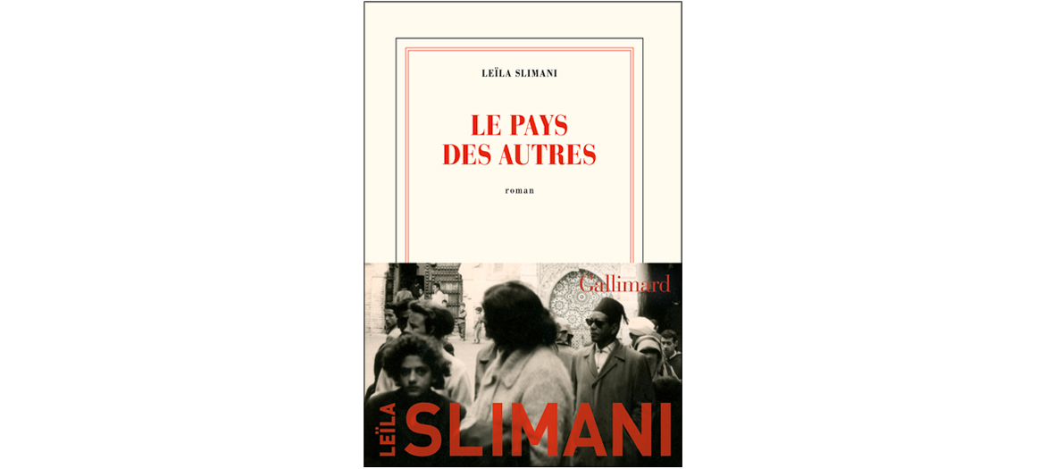 Couverture du Livre Le pays des autres de Leïla Slimani