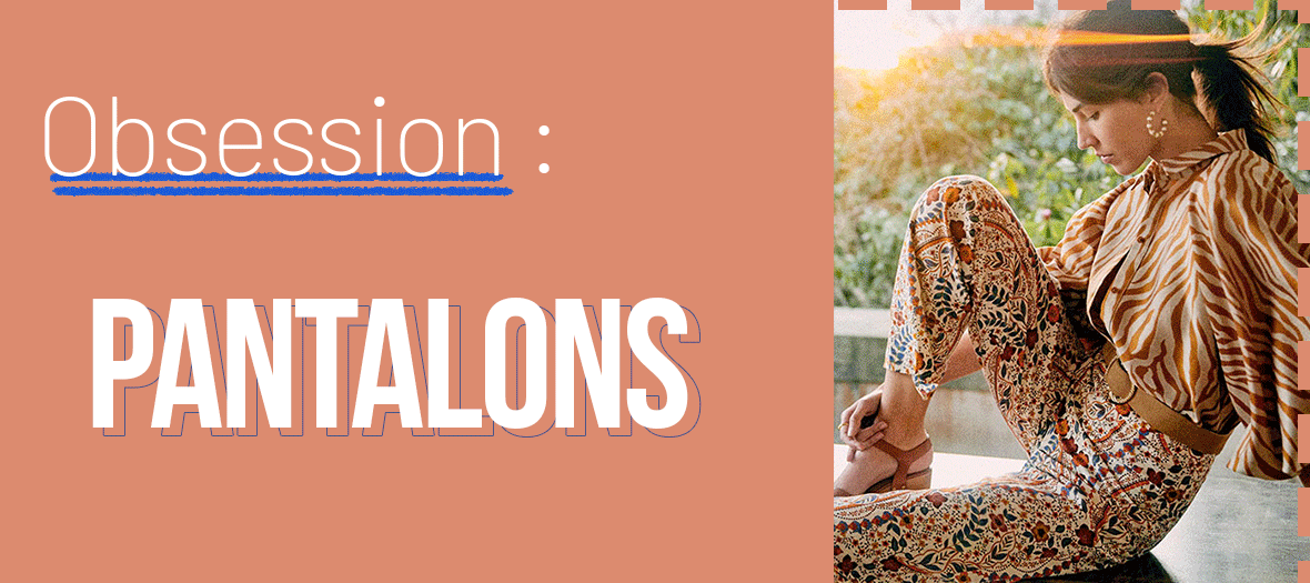 Pantalons Printemps 2020 avec Petite Mendigote, Frnch, Scotch & Soda, Sandro, Victoria Beckham, Sézane, Gerard Darel, See By Chloé et Notshy