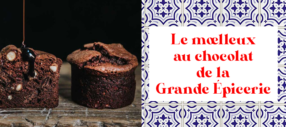 Recette Moelleux Au Chocolat de la Grande Epicerie à Paris