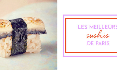 The best sushis in Paris