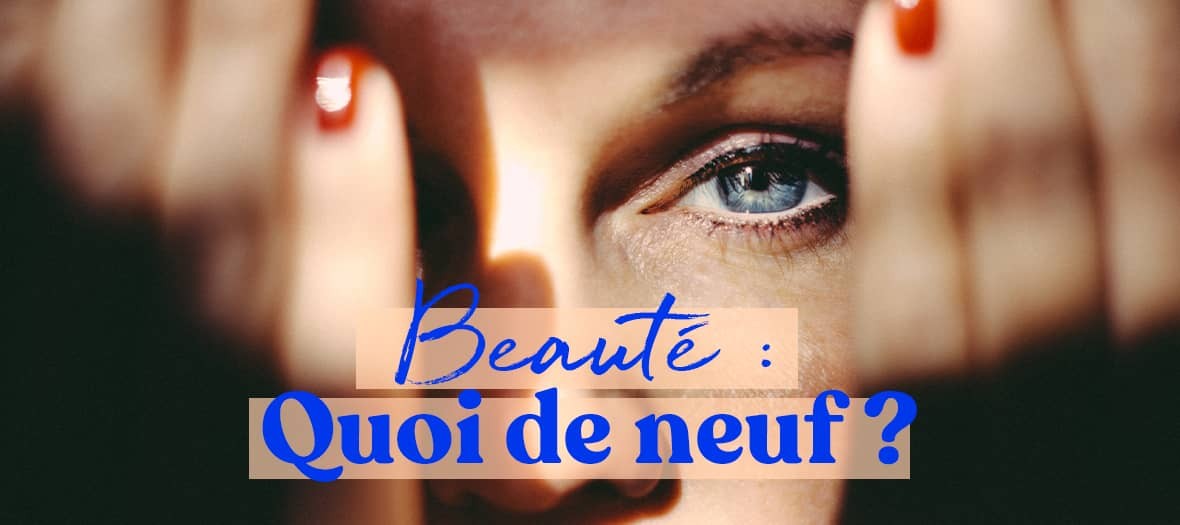 Les nouveautés beauté de la rentrée avec des produits responsables et engagés