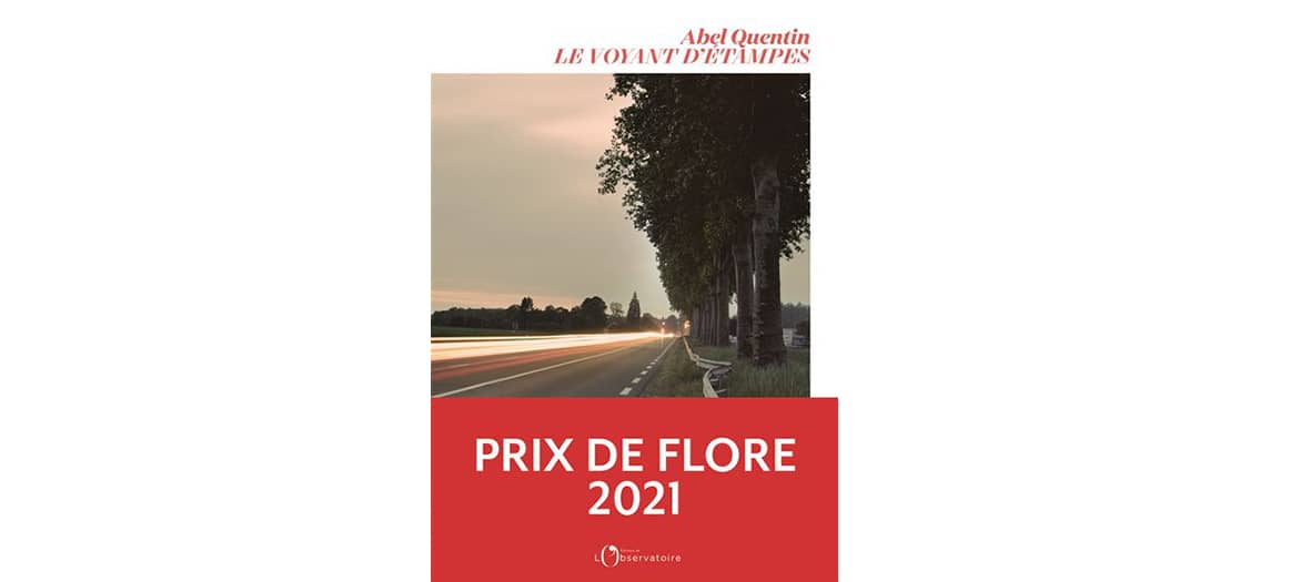 Le prix Flore pour Le voyant d'Etampe par Abel Quantine