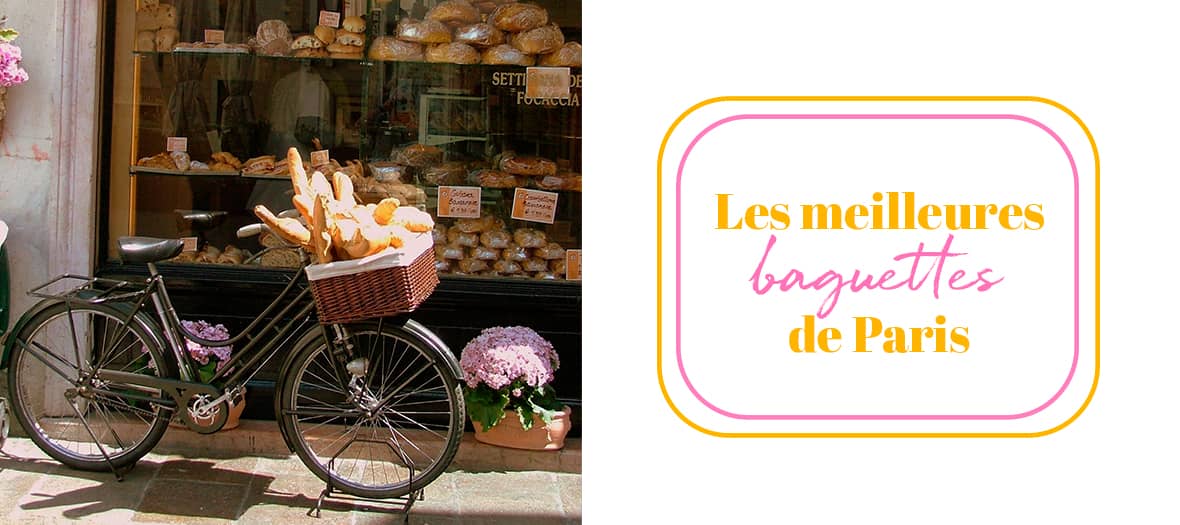 Les boulangeries avec les meilleures baguette de Paris