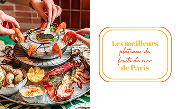 Ou prendre un plateau de fruits de mer à Paris ?