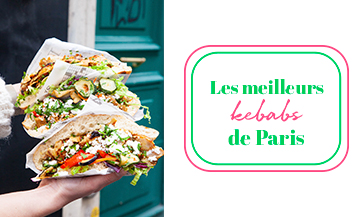 Les meilleurs Kebab à Paris
