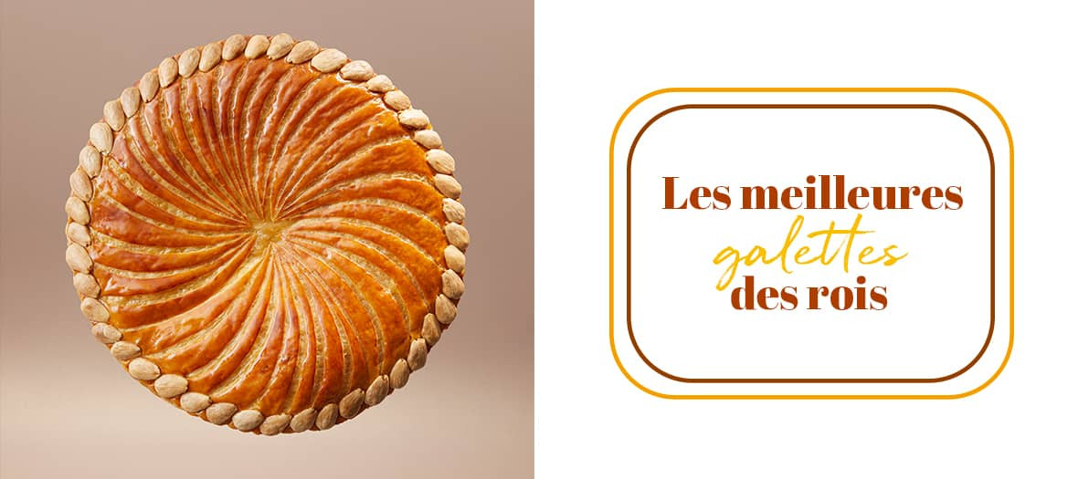 The best Galettes Des Rois in Paris in 2023