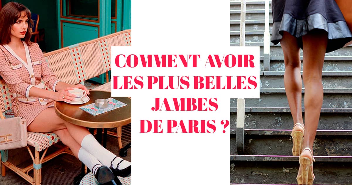 Beauté : comment avoir de belles jambes