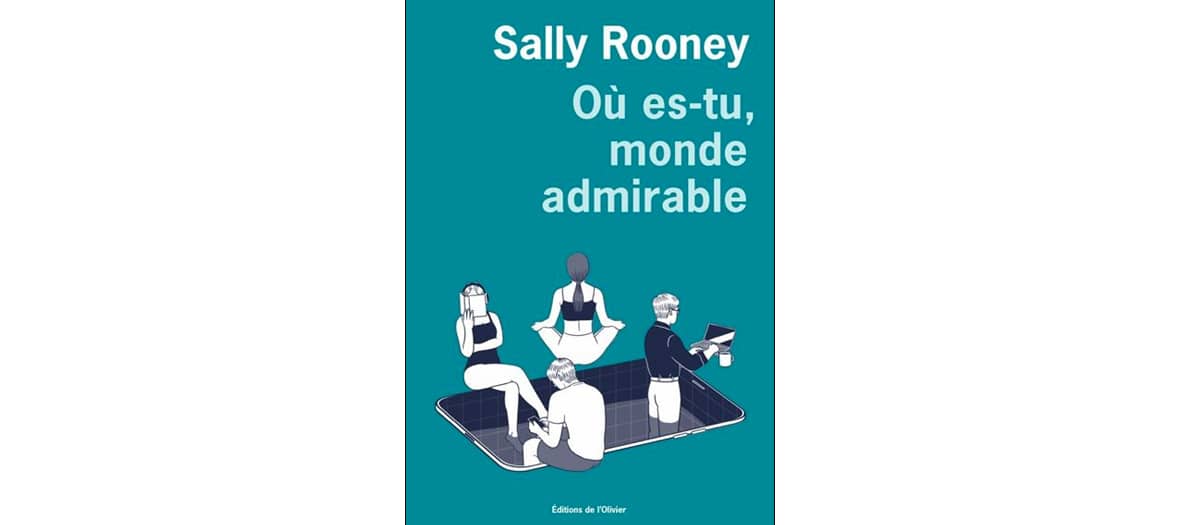 Ou es tu monde admirable par Sally Rooney