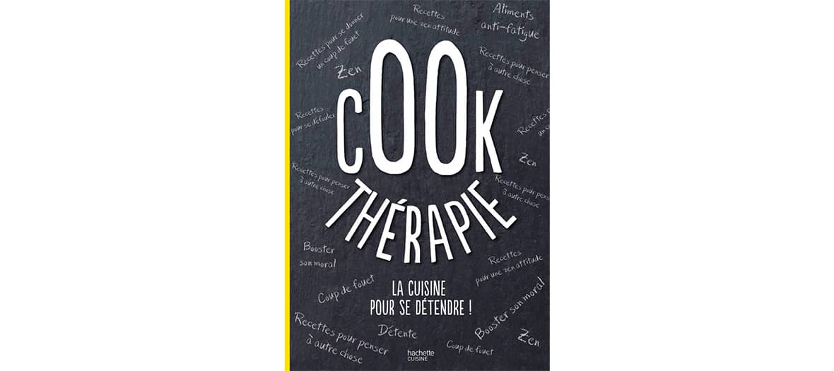 Le livre de recette Cook Therapie