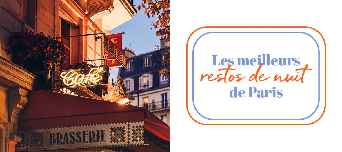 Restaurants Ouverts Nuit Paris