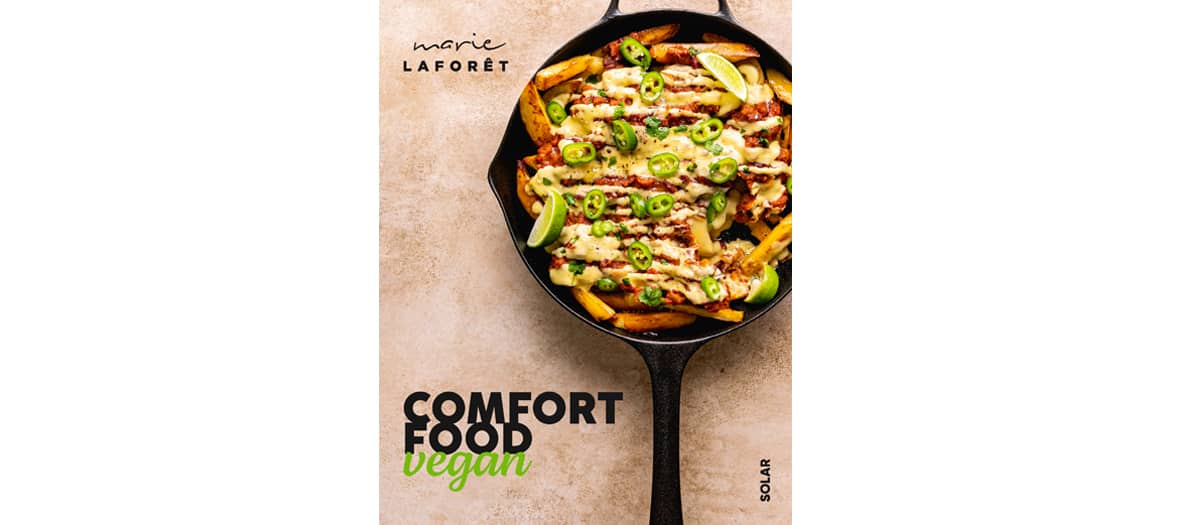 Comfort Food Vegan book written by Marie Laforêt Solar editions