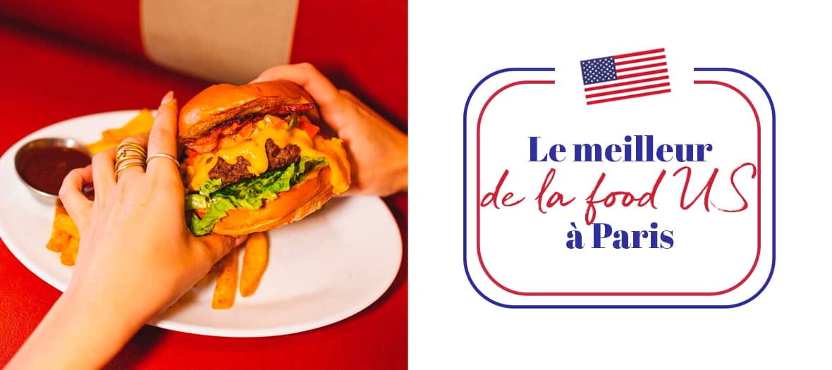 Les meilleurs restaurants de Street Food Americain à Paris