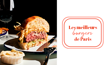 Où trouver les meilleurs burgers de Paris ?