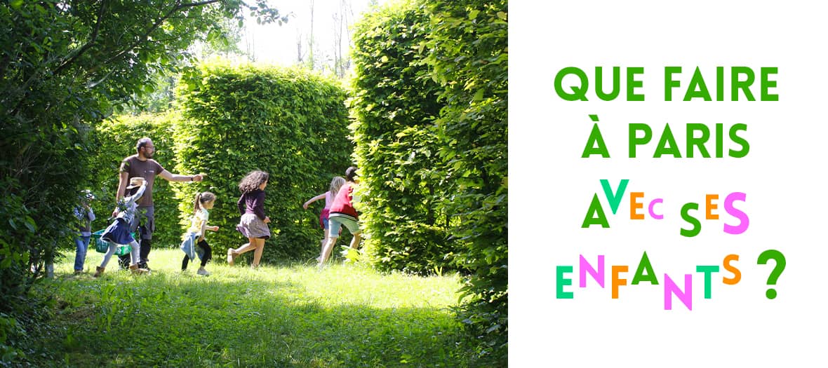 Que Faire A Paris Avec Ses Enfants Cet Ete