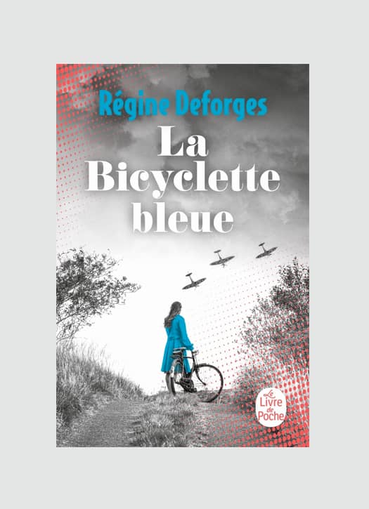 La Bicyclette bleue de Régine Deforges