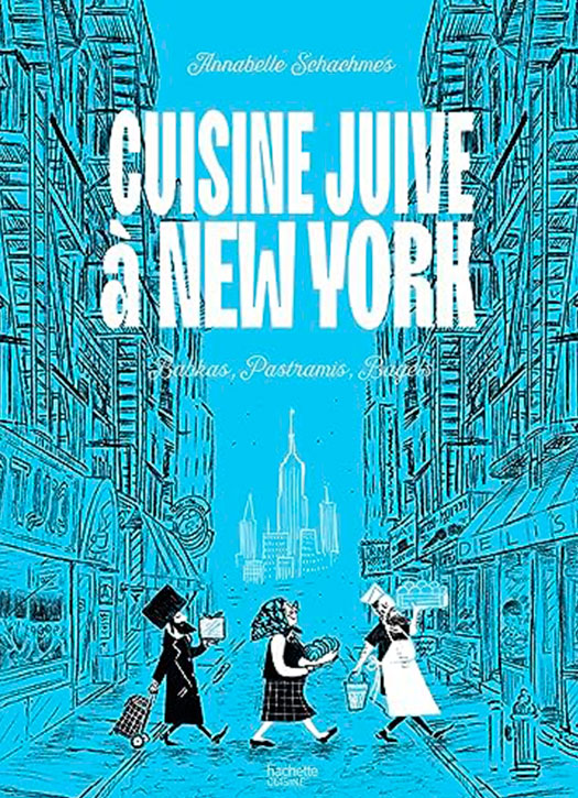 Livre recettes cuisine juive new york